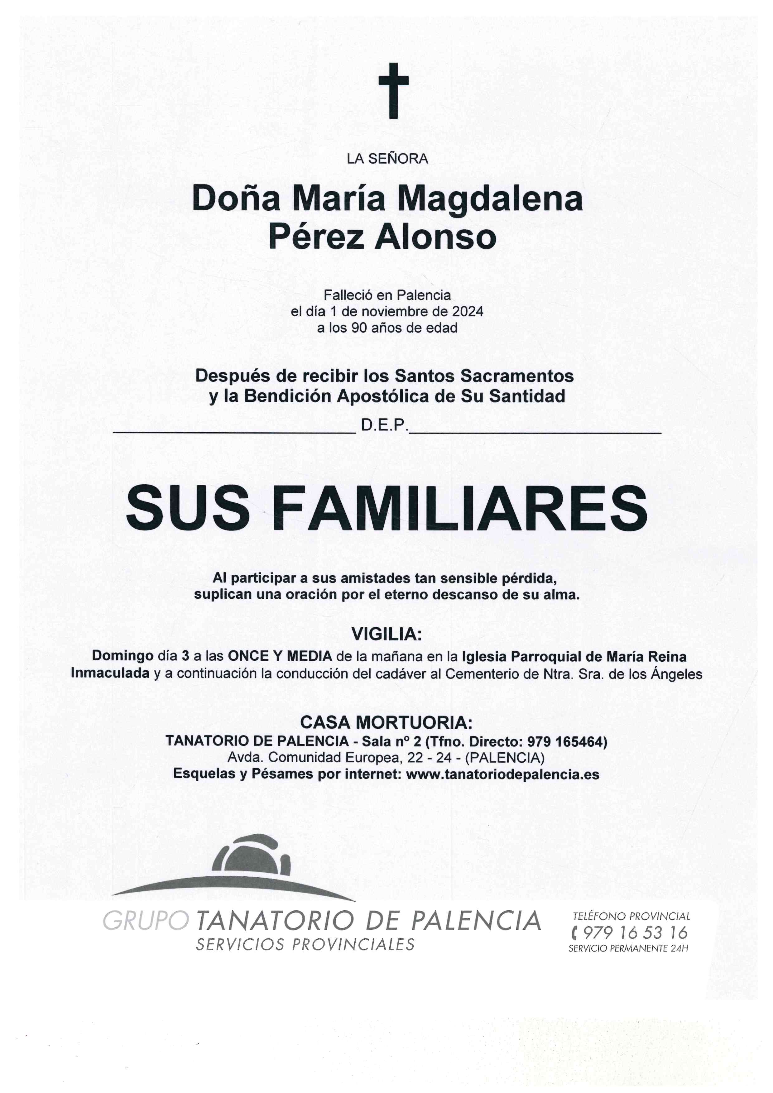 LA SEÑORA DOÑA MARÍA MAGDALENA PÉREZ ALONSO